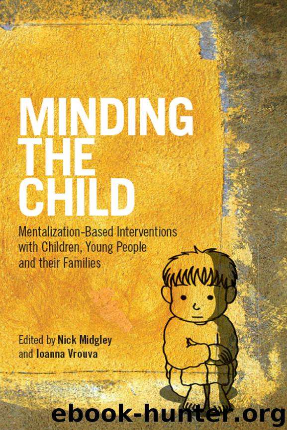 Minding the Child by Vrouva Ioanna. Midgley Nick
