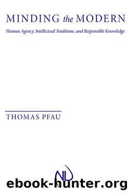 Minding the Modern by Pfau Thomas;