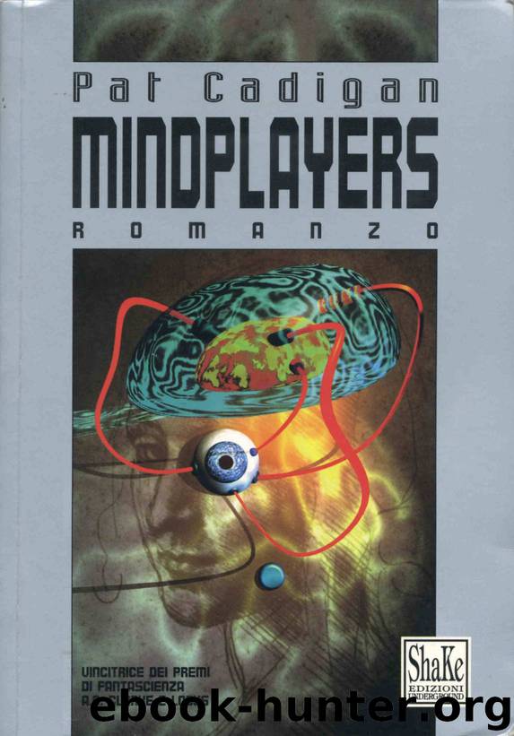 Mindplayers by Pat Cadigan