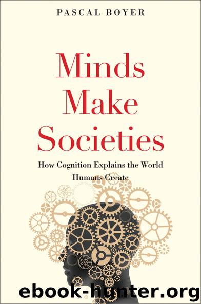 Minds Make Societies by Pascal Boyer