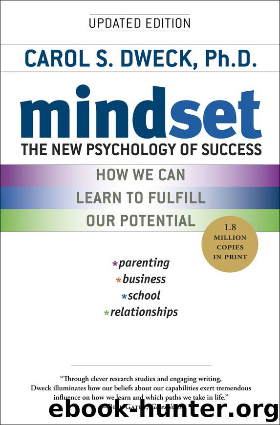 Mindset: The New Psychology of Success (Updated Edition) by Carol S. Dweck