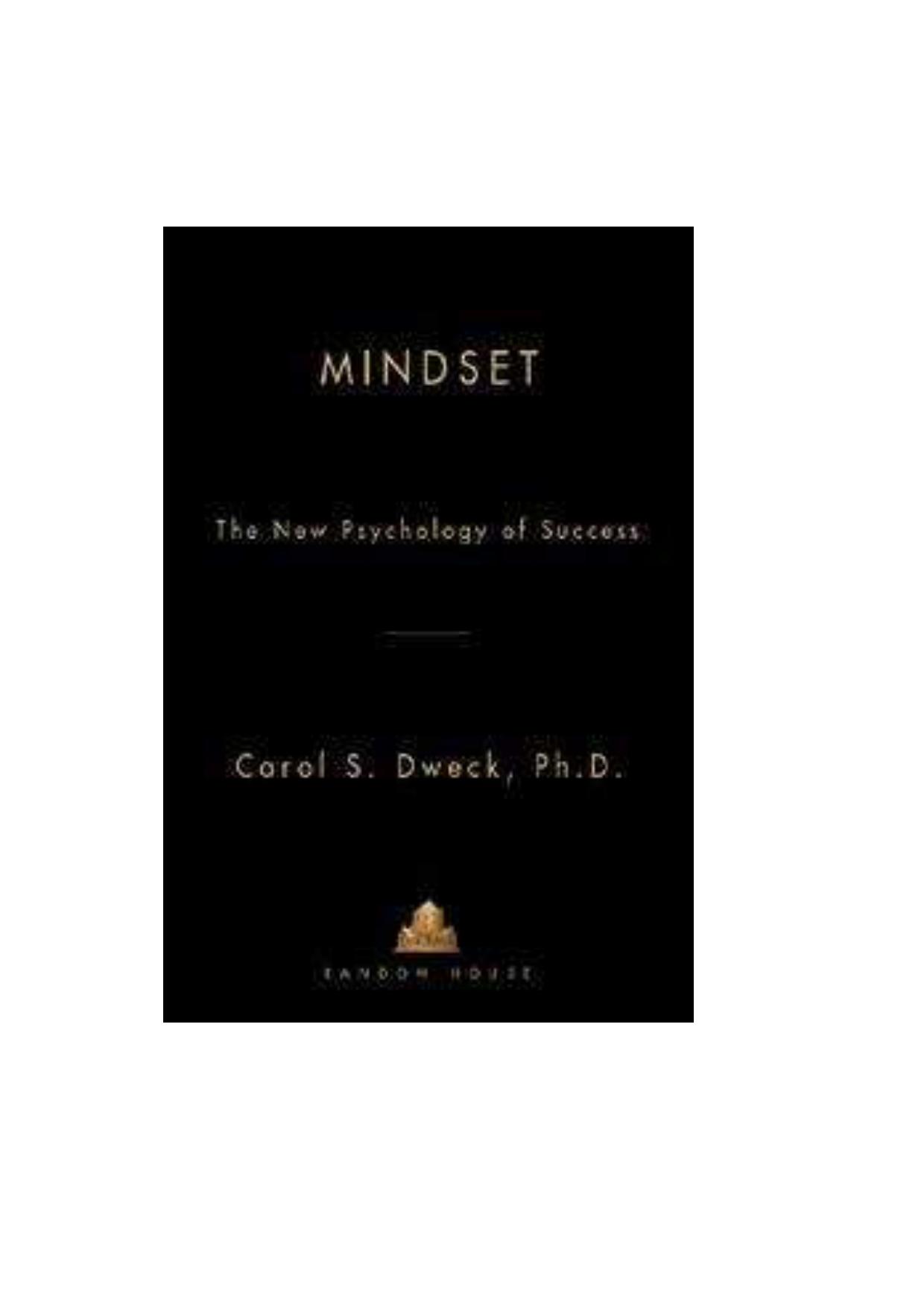 Mindset: The New Psychology of Success by Carol Dweck