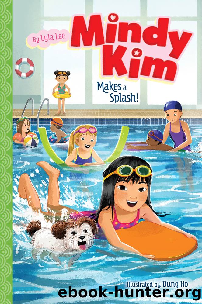 Mindy Kim Makes a Splash! by Lyla Lee