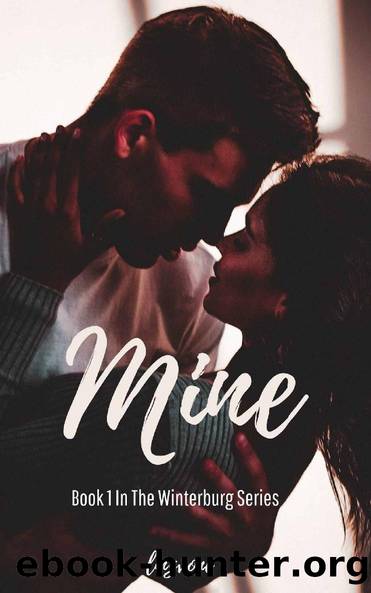 Mine : You Can't Help Who You Fall In Love With... (The Winterburg Series Book 1) by Linzvonc