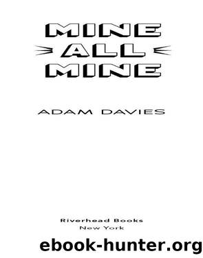 Mine All Mine by Adam Davies