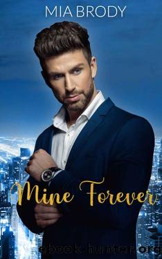 Mine Forever (One Night with You) by Mia Brody