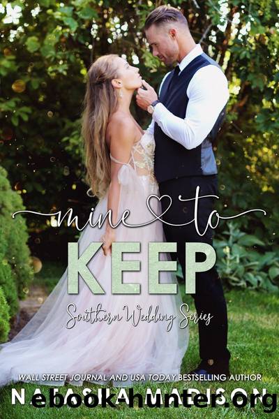 Mine To Keep by Natasha Madison