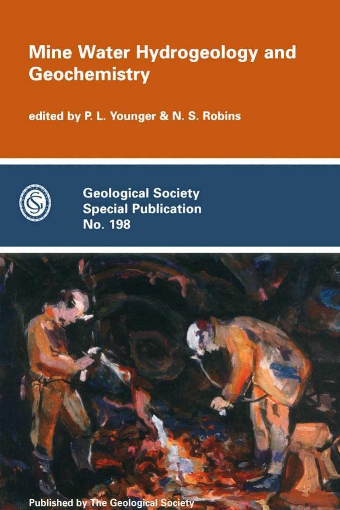 Mine Water Hydrogeology and Geochemistry by Paul L. Younger Paul L. Younger N. S. Robins