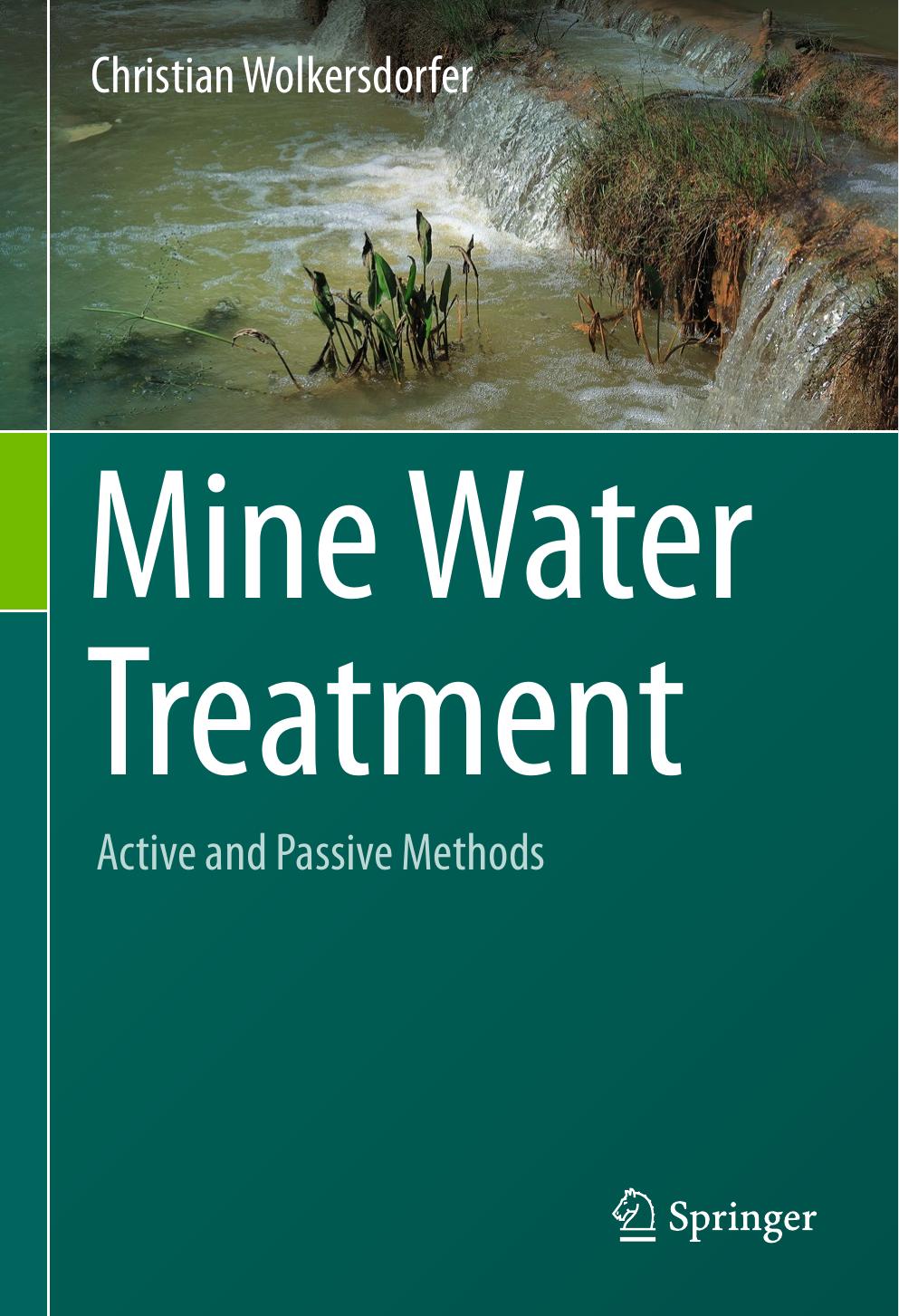 Mine Water Treatment â Active and Passive Methods by Christian Wolkersdorfer