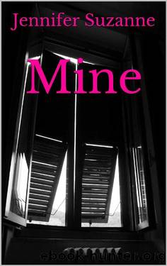 Mine by Jennifer Suzanne