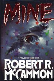 Mine by Robert McCammon
