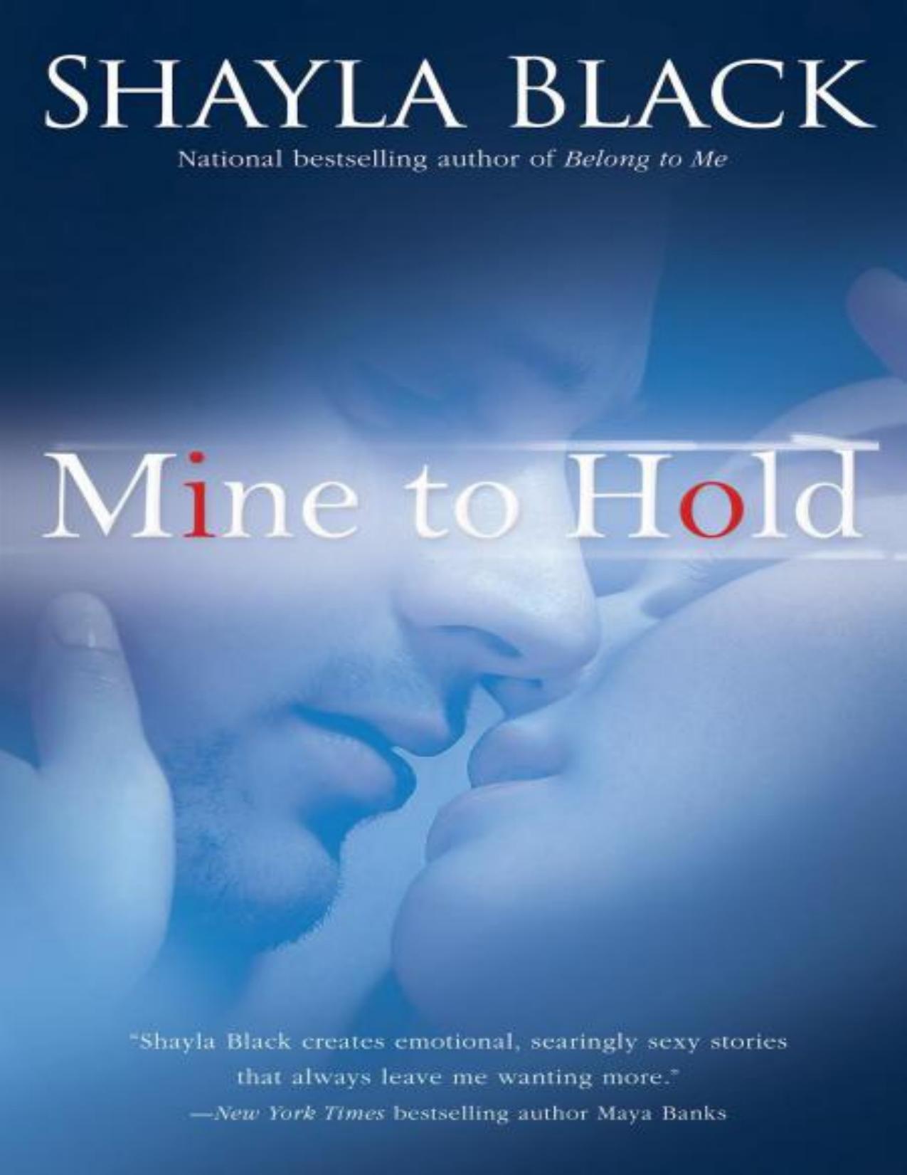 Mine to Hold by Shayla Black