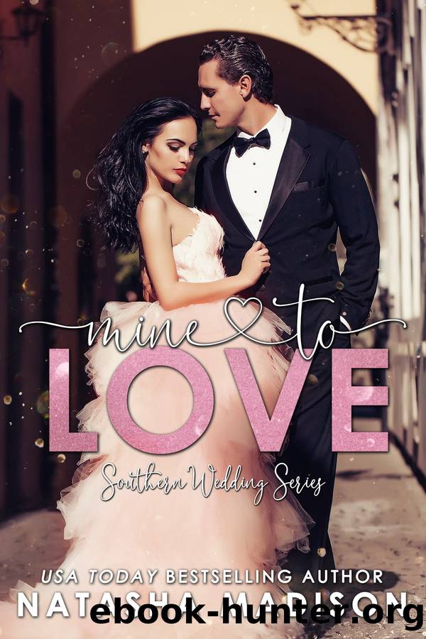 Mine to Love by Natasha Madison