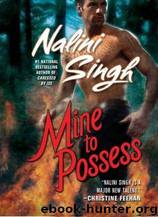 Mine to Possess (p-4) by Nalini Singh