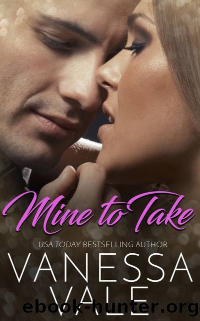 Mine to Take by Vanessa Vale