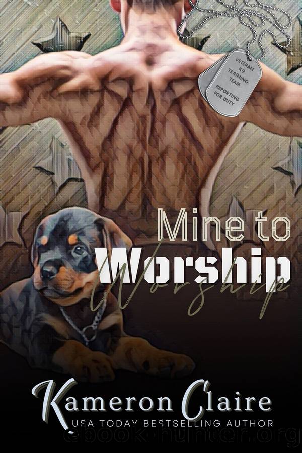 Mine to Worship by Kameron Claire