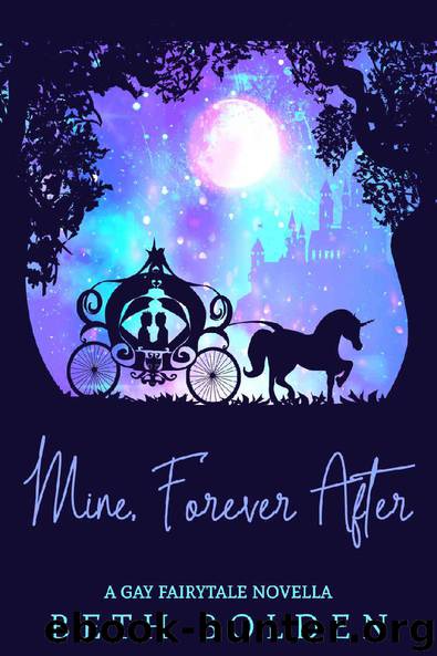 Mine, Forever After by Beth Bolden