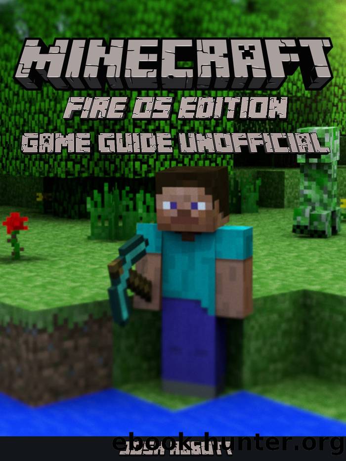 Minecraft Fire OS Edition Game Guide Unofficial by Josh Abbott