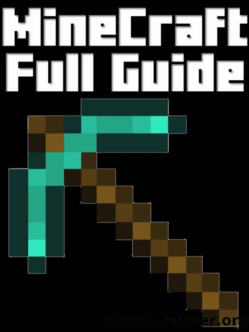 Minecraft Full Guide (Updated) by Heath McEady
