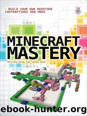 Minecraft Mastery by Matthew Monk