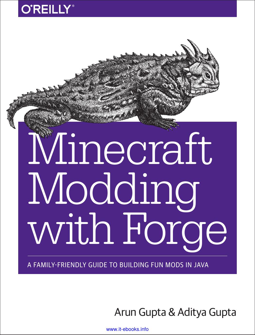 Minecraft Modding with Forge by Arun Gupta & Aditya Gupta