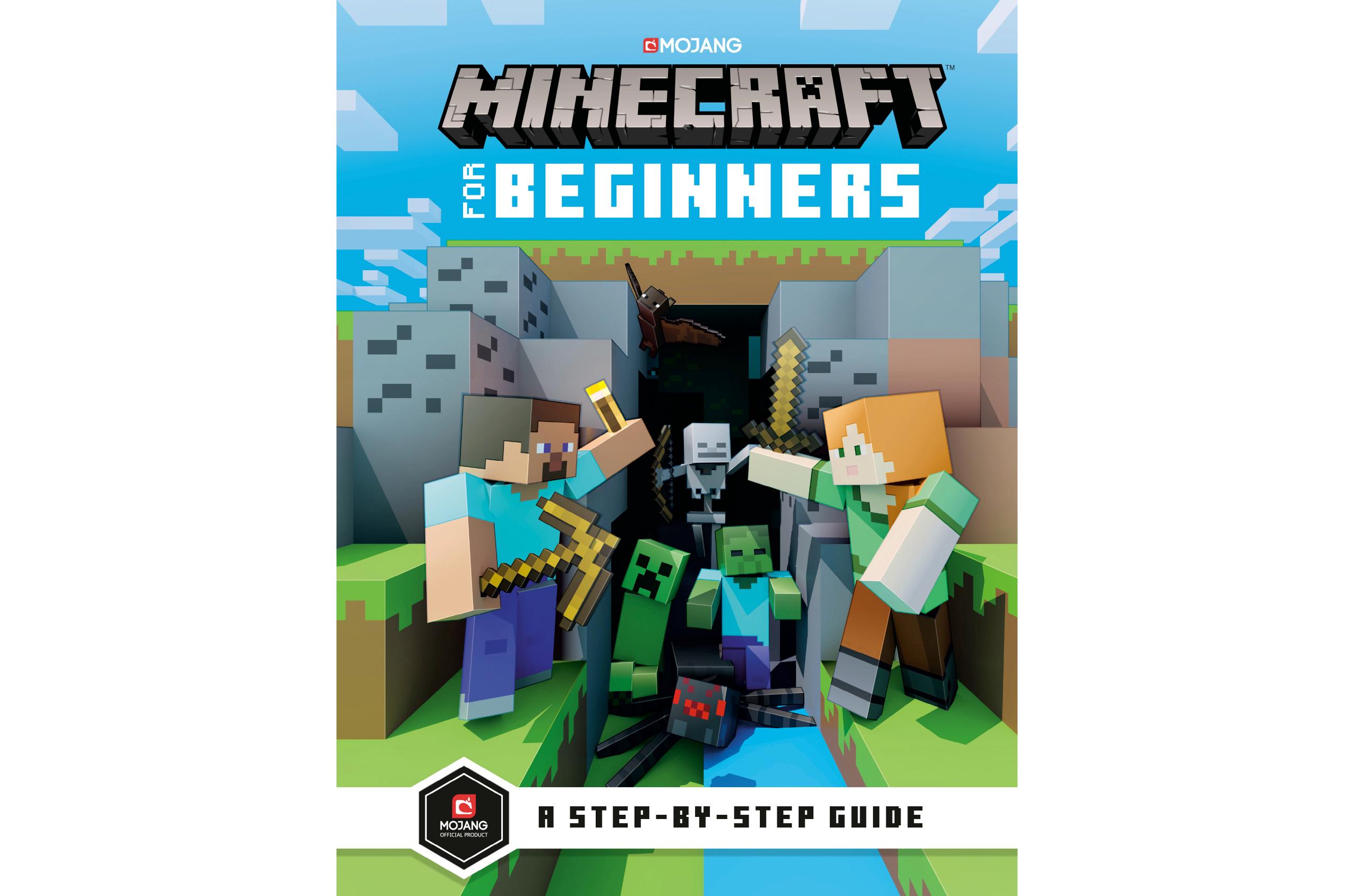 Minecraft for Beginners by Mojang AB and The Official Minecraft Team
