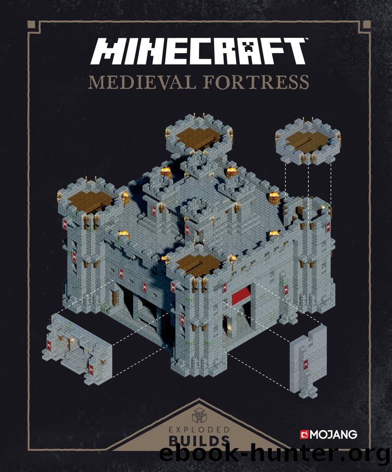 Minecraft: Exploded Builds: Medieval Fortress by Mojang Ab & The Official Minecraft Team