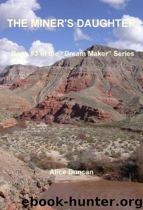Miner's Daughter by Duncan Alice