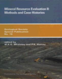 Mineral resource evaluation II: methods and case histories by M. K. G. Whateley Peter K. Harvey