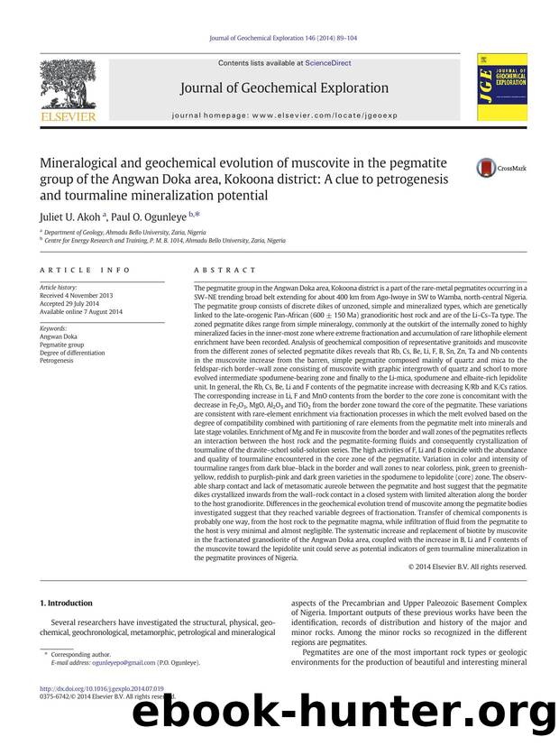 Mineralogical and geochemical evolution of muscovite in the pegmatite group of the Angwan Doka area, Kokoona district: A clue to petrogenesis and tourmaline mineralization potential by Juliet U. Akoh & Paul O. Ogunleye