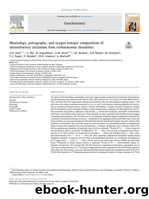 Mineralogy, petrography, and oxygen isotopic compositions of ultrarefractory inclusions from carbonaceous chondrites by A.N. Krot