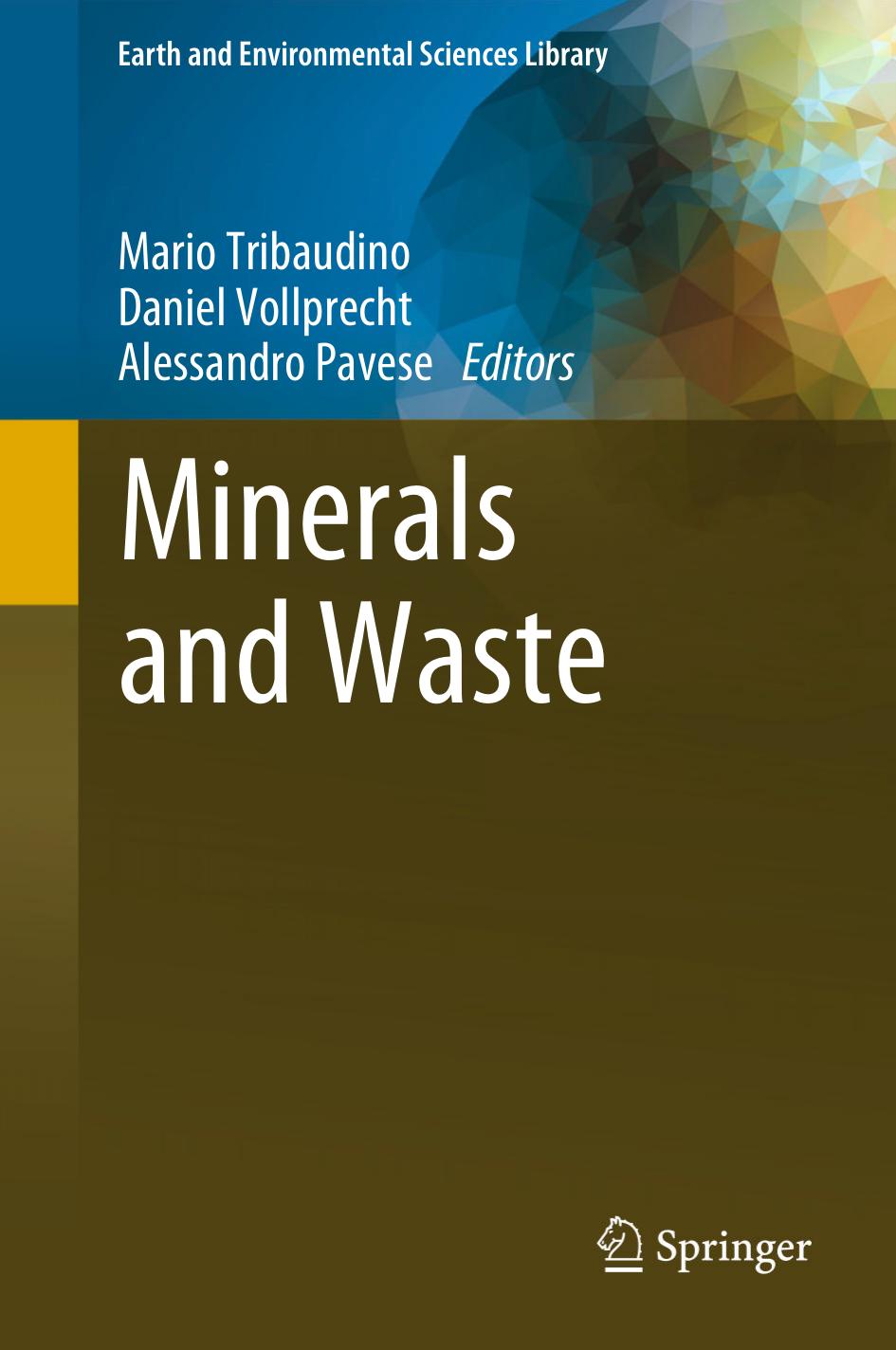 Minerals and Waste by Mario Tribaudino Daniel Vollprecht Alessandro Pavese