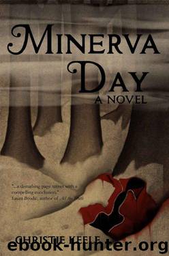 Minerva Day by Christie Keele