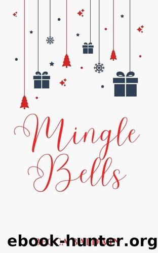 Mingle Bells by Baldwin Becca