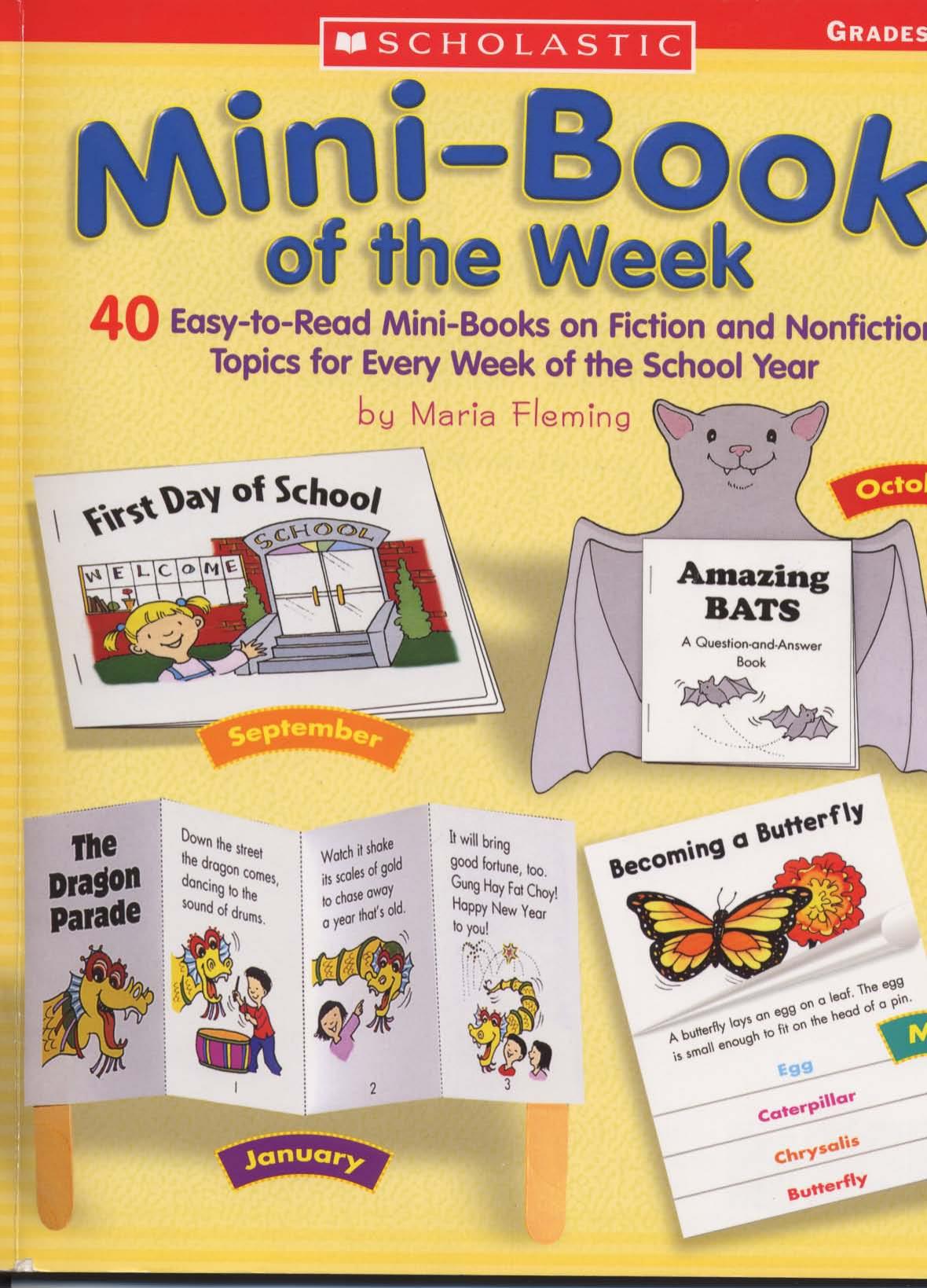 Mini Book Of The Week: 40 Easy-to-Read Mini-Books on Fiction and Nonfiction Topics for Every Week of the School Year by Maria Fleming