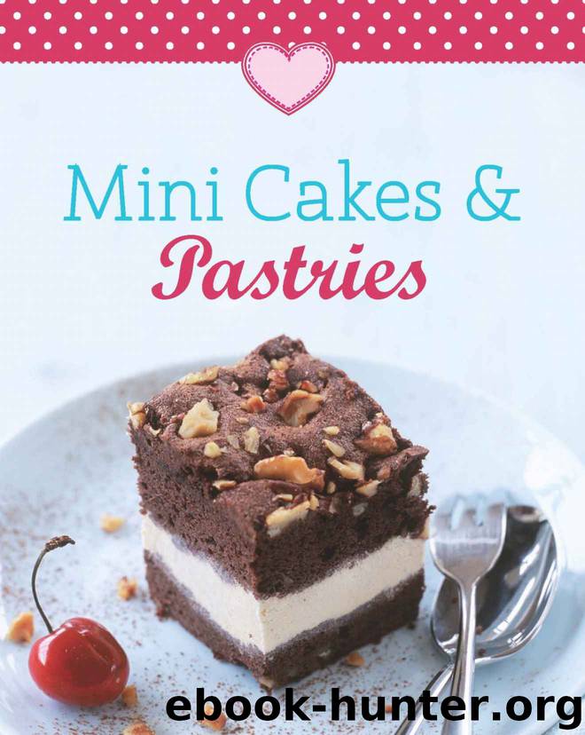 Mini Cakes & Pastries by Naumann & Göbel Verlag