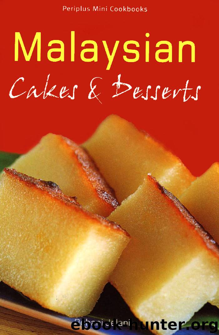 Mini Malysian Cakes and Desserts by Rohani Jelani