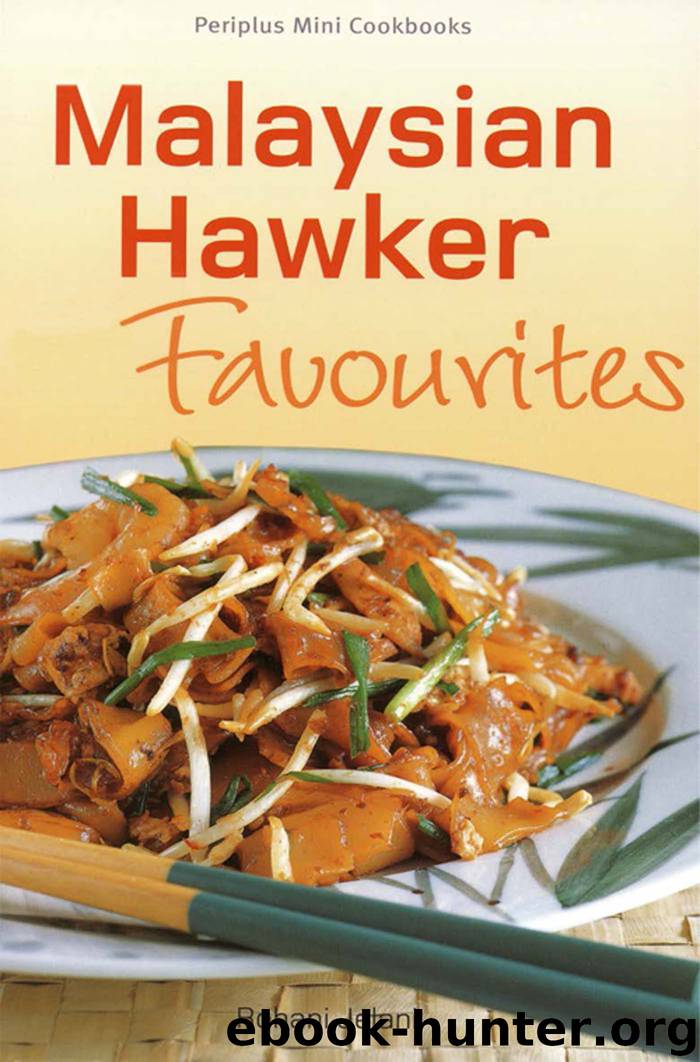 Mini Malysian Hawker Favourites by Rohani Jelani
