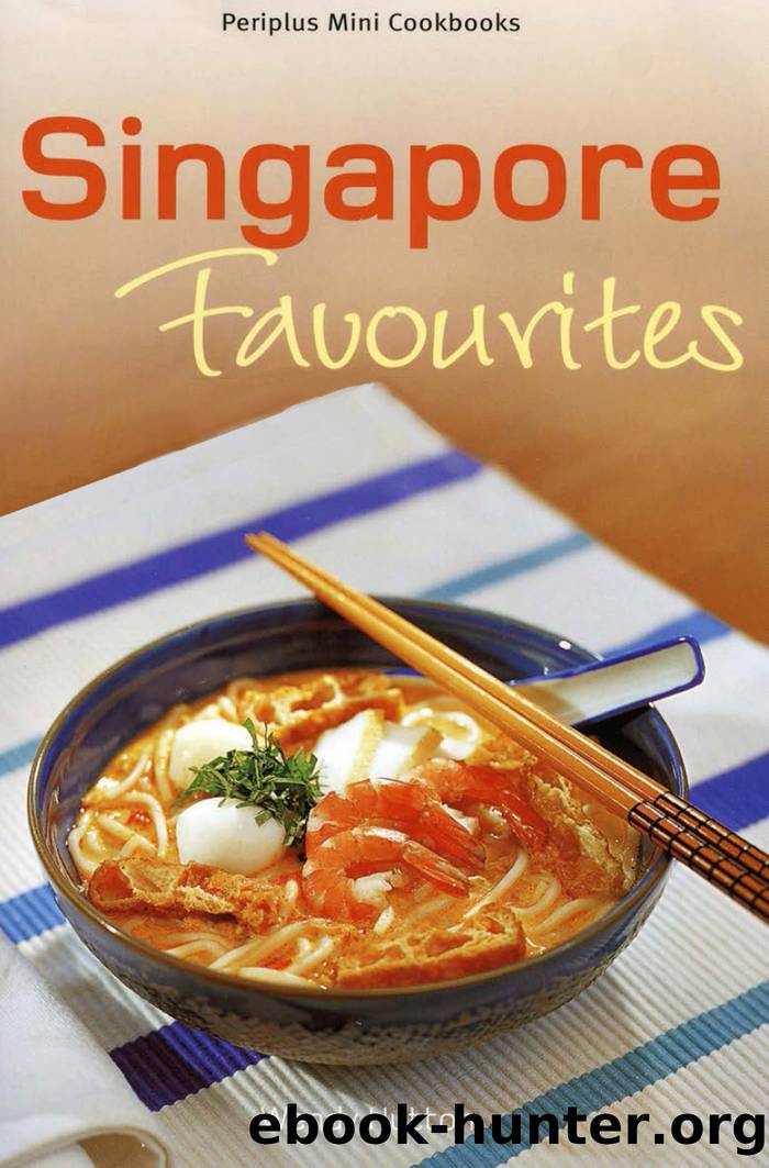 Mini Singapore Favourites by Wendy Hutton