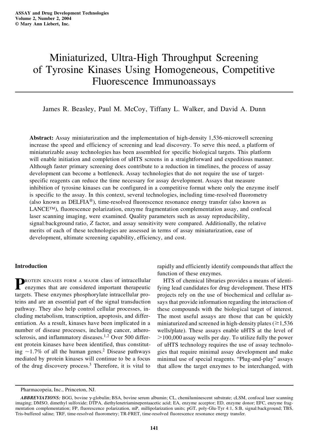 Miniaturized, Ultra-High Throughput Screening of Tyrosine Kinases Using Homogeneous, Competitive Fluorescence Immunoassays by James R. Beasley Paul M. McCoy Tiffany L. Walker David A. Dunn
