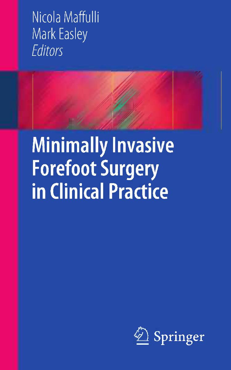 Minimally Invasive Forefoot Surgery in Clinical Practice by Unknow