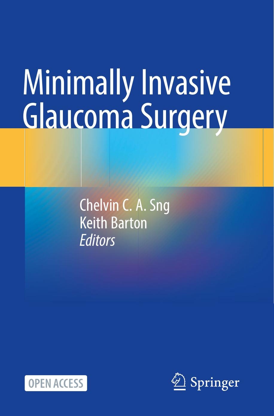 Minimally Invasive Glaucoma Surgery by Unknow