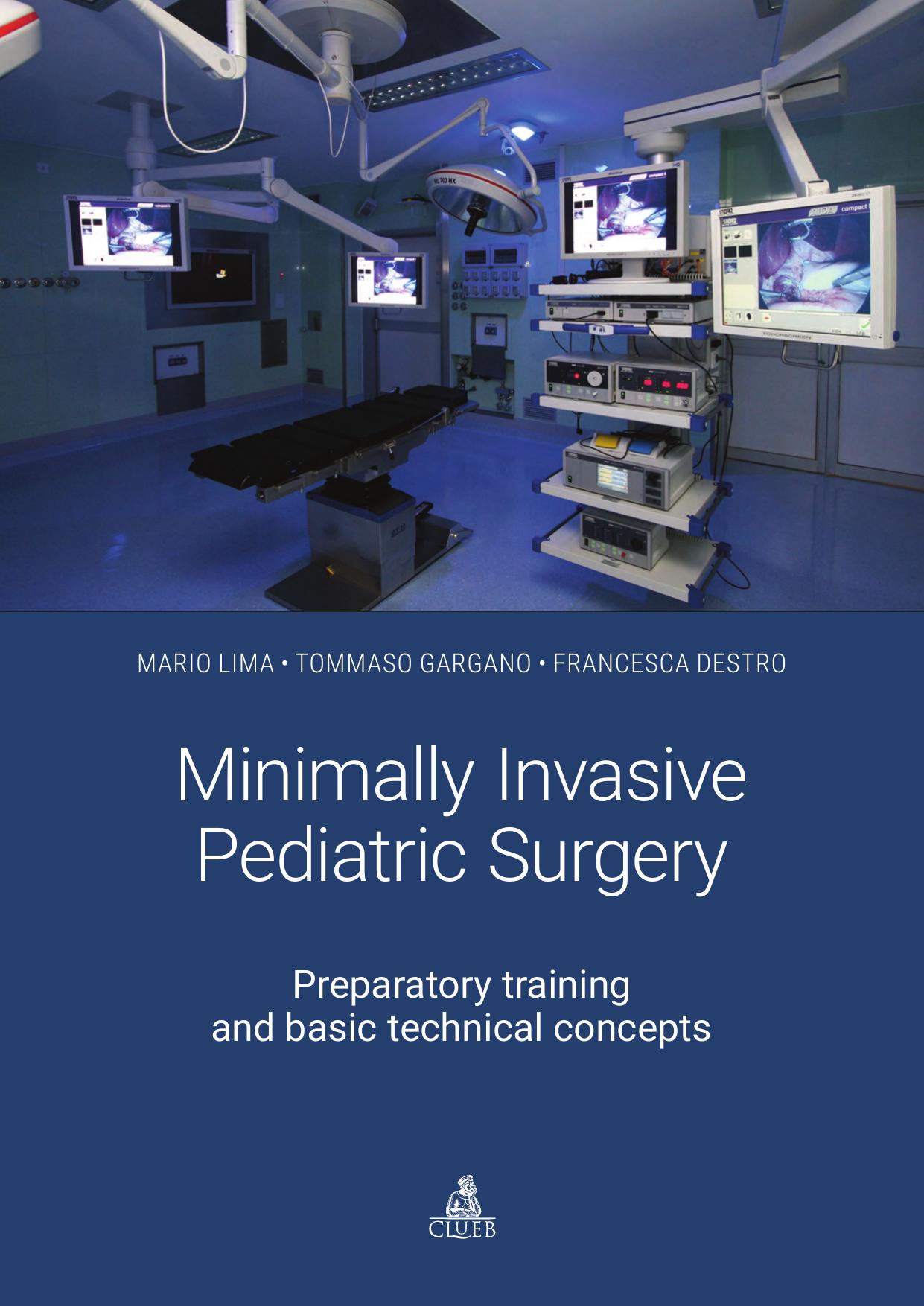 Minimally Invasive Pediatric Surgery by Unknow
