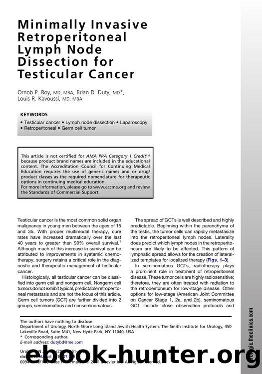 Minimally Invasive Retroperitoneal Lymph Node Dissection for Testicular Cancer by Ornob P. Roy MD MBA & Brian D. Duty MD & Louis R. Kavoussi MD MBA