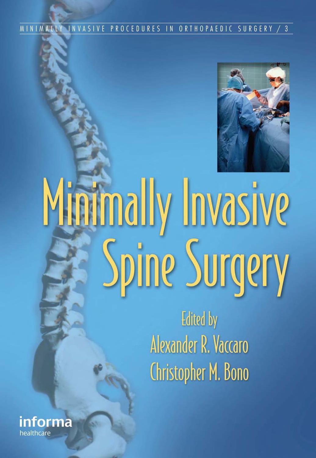 Minimally Invasive Spine Surgery by R. Vaccaro Alexander Christopher M. Bono