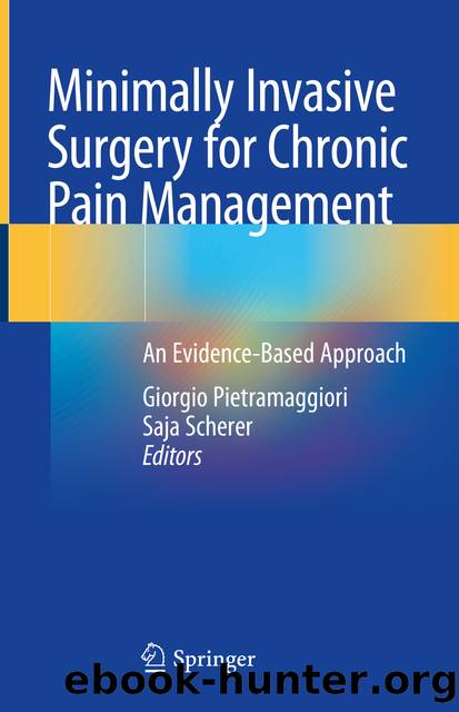 Minimally Invasive Surgery for Chronic Pain Management by Unknown