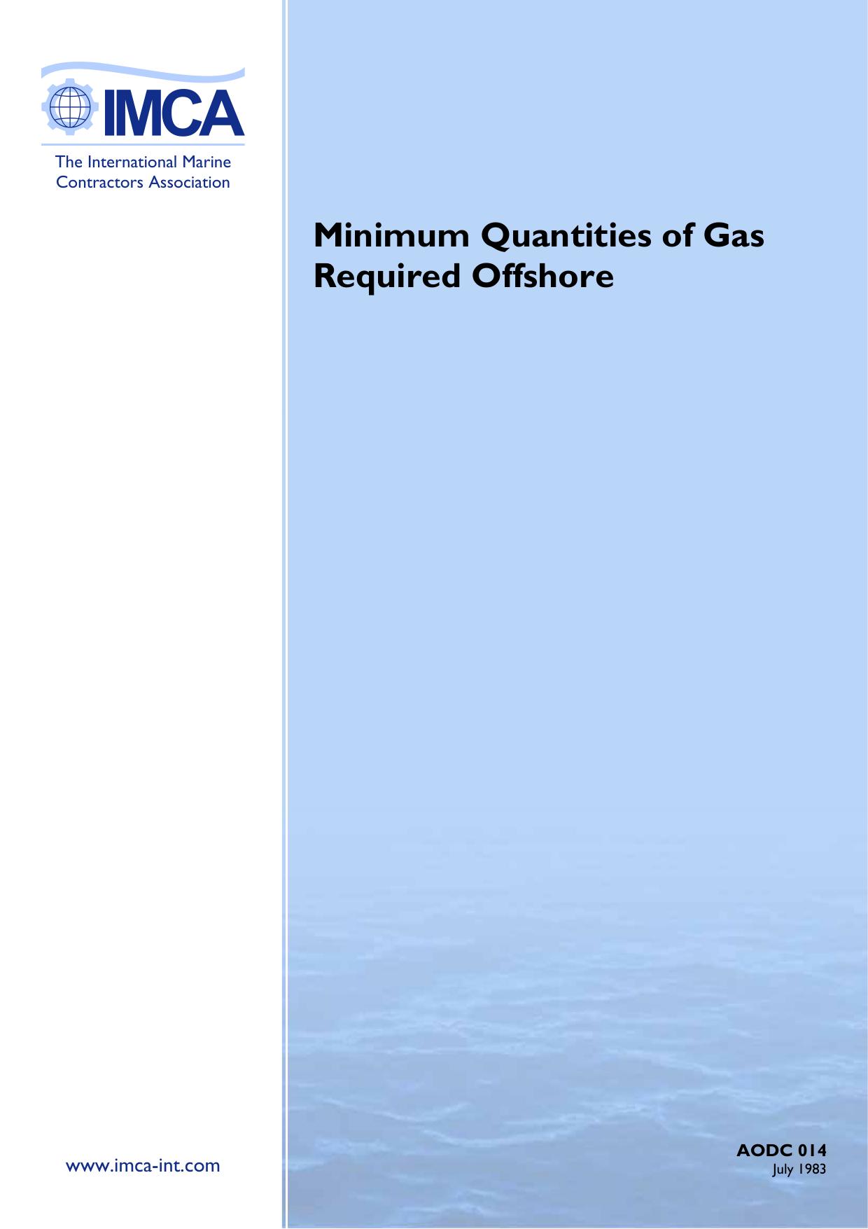 Minimum Quantities of Gas Required Offshore by Unknown