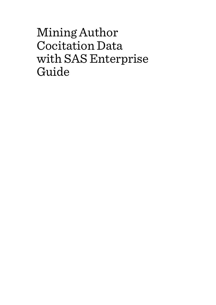 Mining Author Cocitation Data with SAS Enterprise Guide by Sean B. Eom