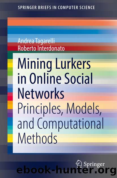Mining Lurkers in Online Social Networks by Andrea Tagarelli & Roberto Interdonato