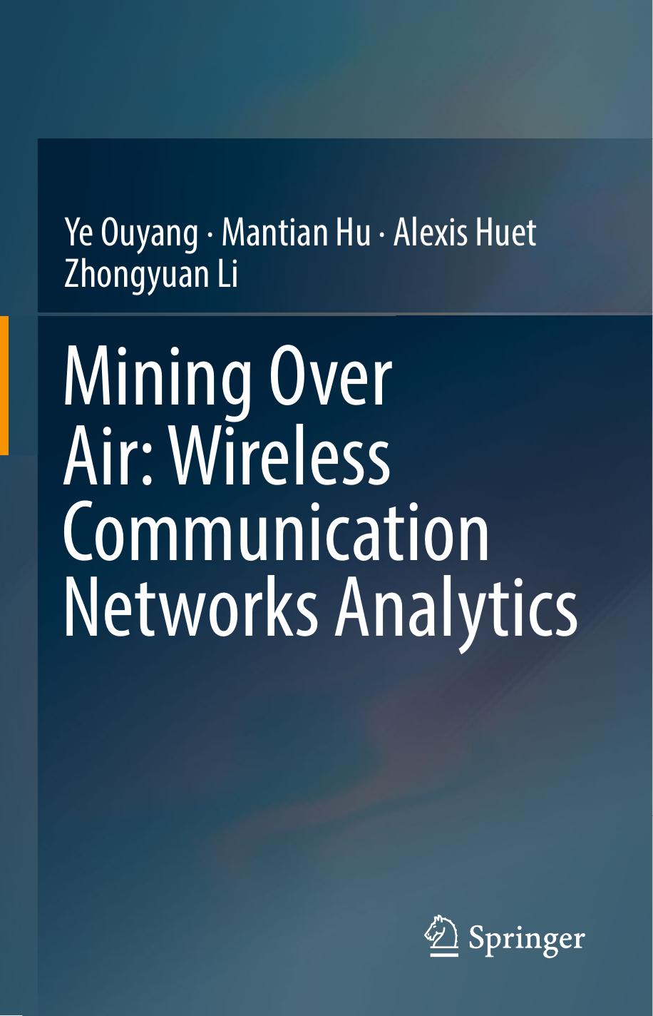 Mining Over Air: Wireless Communication Networks Analytics by Unknown